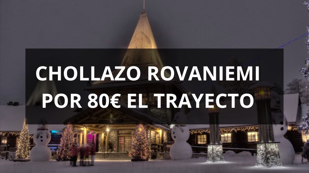 chollo a la ciudad mas navideña del mundo